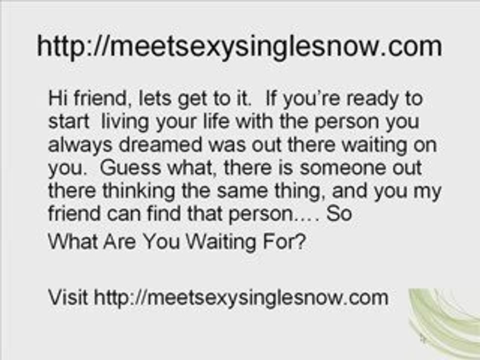 Meet Sexy Singles Now