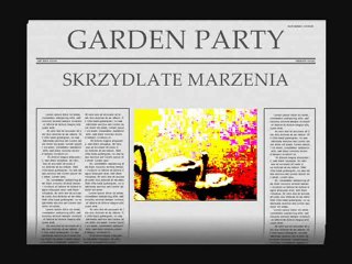 GARDEN PARTY- 'Skrzydlate marzenia"