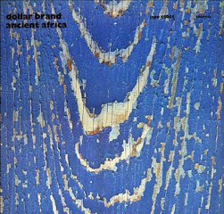 Abdullah Ibrahim:  Medley- Bra Joe from Kilimanjaro - Mamma - Tokai - Ilanga - Cherry - African sun