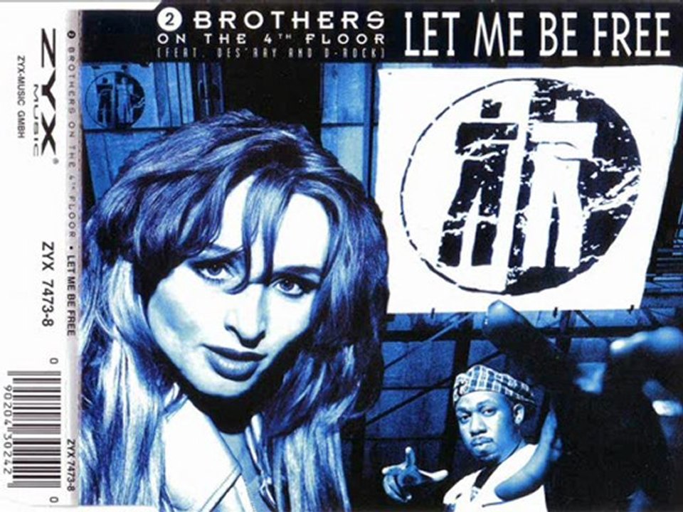 2 BROTHERS ON THE 4TH FLOOR - Let me be free (extended version)