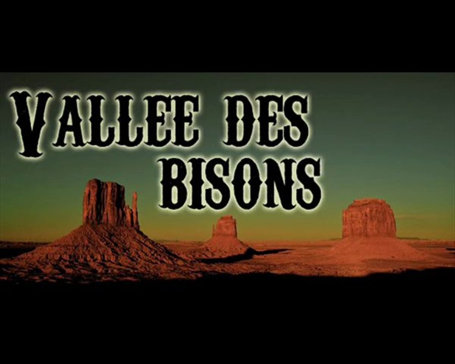 Vallée des Bisons - América Western -