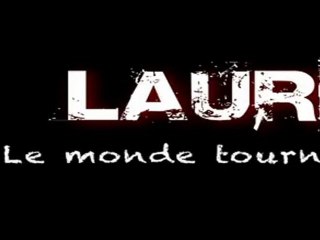 LAURESS  Le monde tourne à l envers