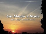 Sin Miedo a Nada (Álex Ubago cover)