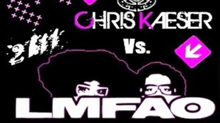 Chris Kaeser Vs. LMFAO - Who's In The House Anthem (Deejäy Fiësto Club Mix)