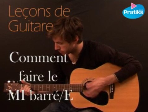 Leçon de Guitare L’accord de MI / E Barré