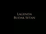 Lagenda Budak Setan 2010 DVDRip 01