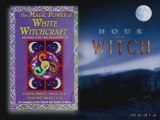 2 - Hour of the Witch: The Harry Potter - Wicca Connection