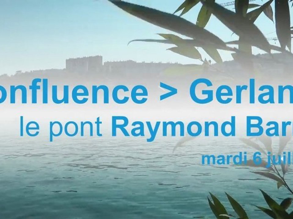Un nouveau pont entre Lyon Confluence et Gerland