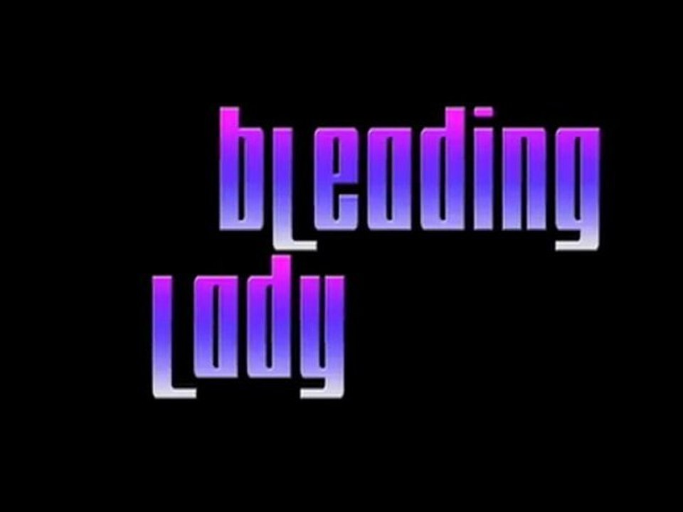 Bleeding Lady - Trailer
