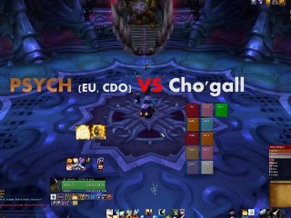 [Raid 10] Cho'gall VS PSYCH (EU, CDO) 4.1