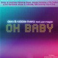 Dero & Robbie Rivera feat. Juan Magan - Oh Baby ( DJ Mehmet Akın & Alican Türksever Re-Mix)