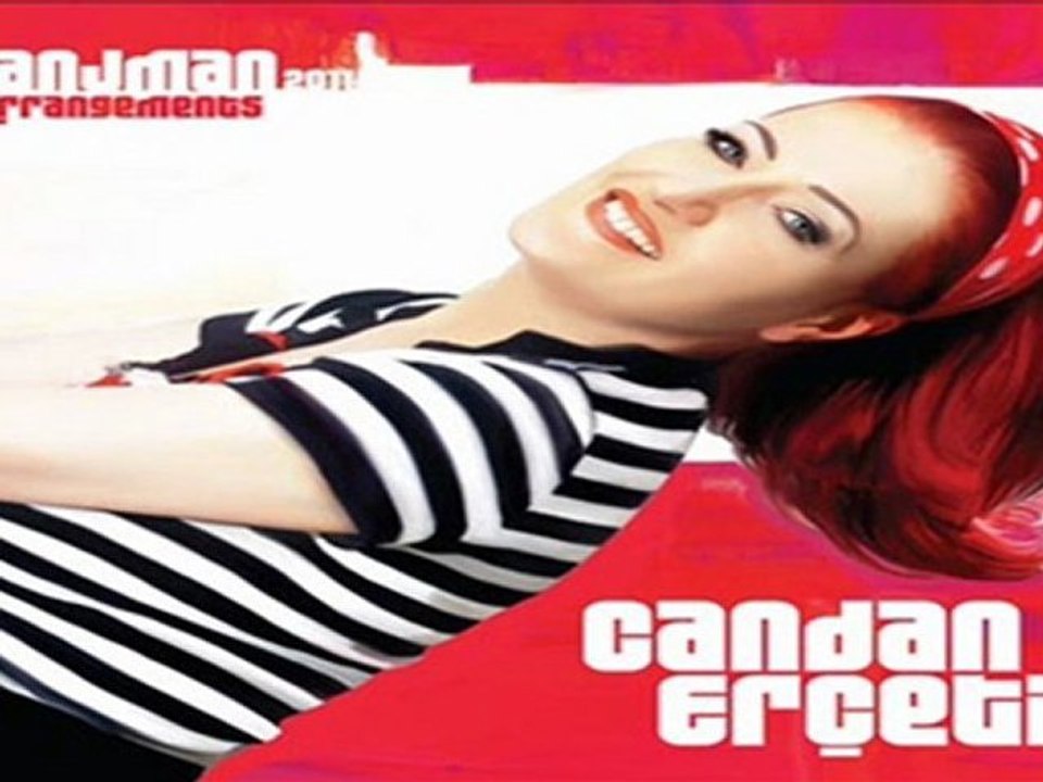 Candan Erçetin Hoşgörsen (On S'embrasse Et On Oublie) Yeni Albüm 2011