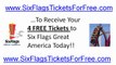 Six Flags Cheapest Tickets - Free Six Flags Tickets