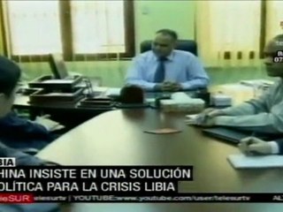 China insiste en solución política para crisis en Libia