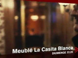 TV3 - Diumenge, 22.25, a TV· - "Meublé. La Casita Blanca"