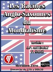 Racines anglo-saxonnes du Mondialisme 1/3