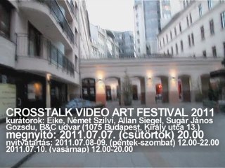 CROSSTALK VIDEO ART FESTIVAL 2011 / megnyitó