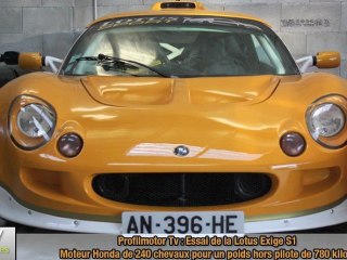 Essai de la Lotus Exige S1 par Profilmotor Tv.