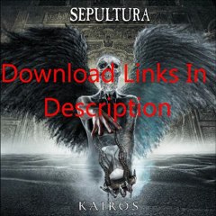 Sepultura - Kairos DOWNLOAD 2011