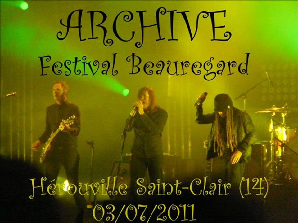 Archive @ Festival Beauregard