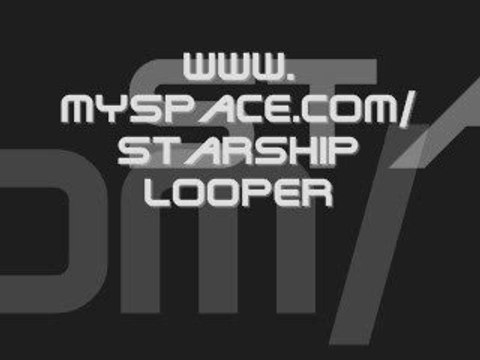 starship looper