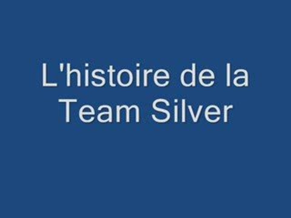 Présentation Team Silver