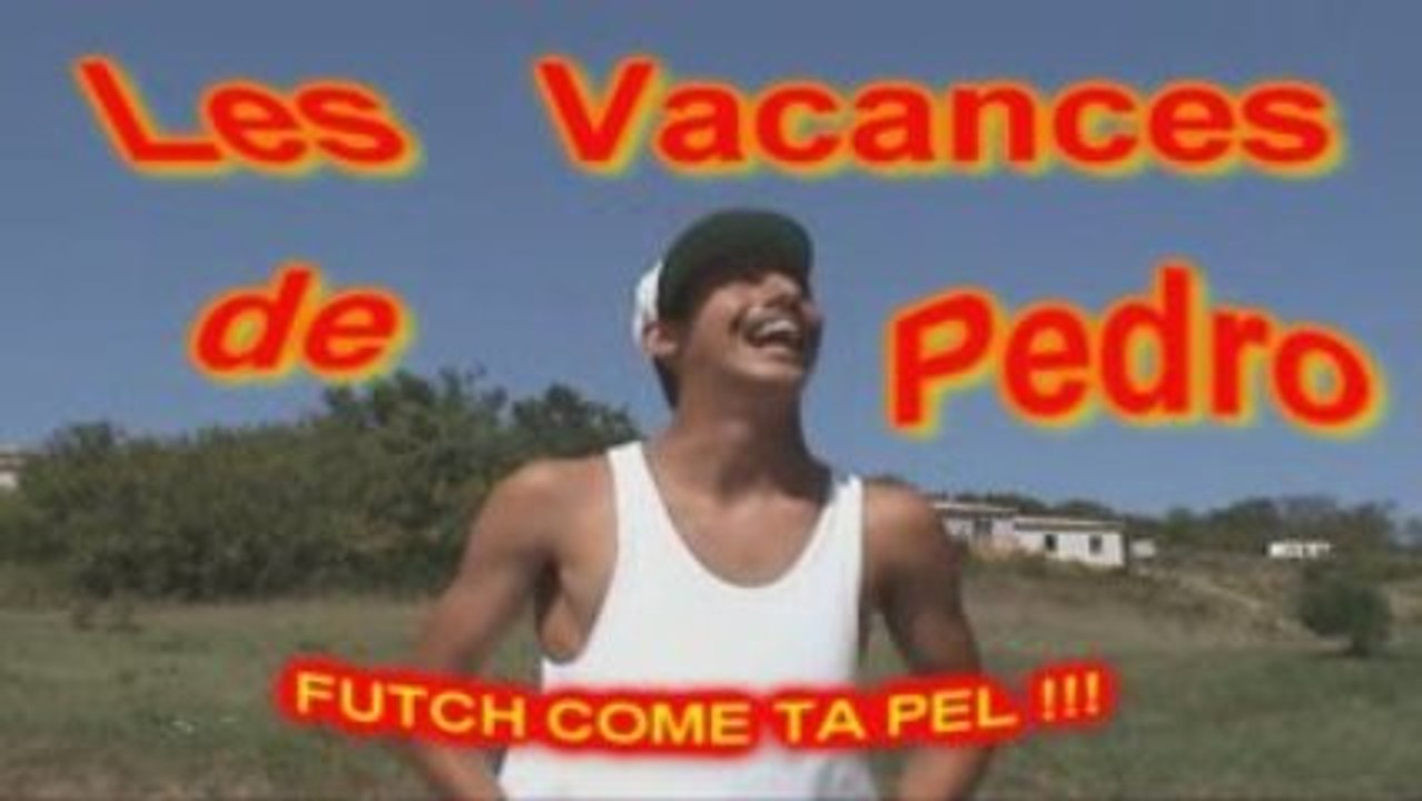 "Les Vacances de Pedro" Bande Annonce