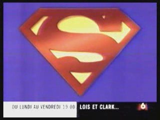 Lois et Clark - Bande annonce M6