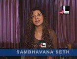 We are not Call Girls: Sambhavna Seth