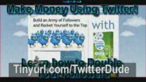 Use Twitter Followers to get Traffic and Make Money