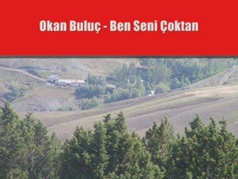 Ben Seni Çoktan Unuttum