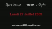 Opéra Mosset au jour le jour - 27 juillet 2009