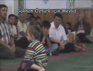 Gökhan Öztürk için Mevlid