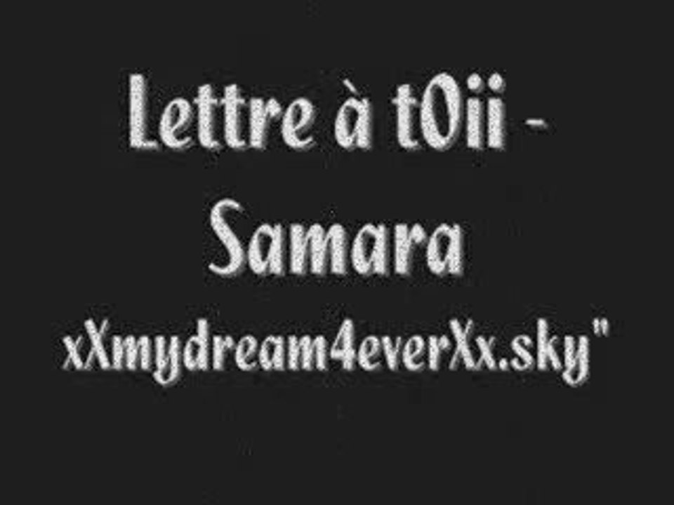 SAMARA - LETTRE A TOI