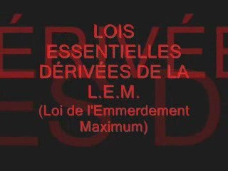 LOIS ESSENTIELLES DERIVEES DE LA L.E.M