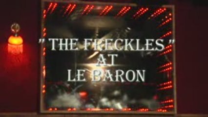 "N8 & mic" The Freckles at LE BARON