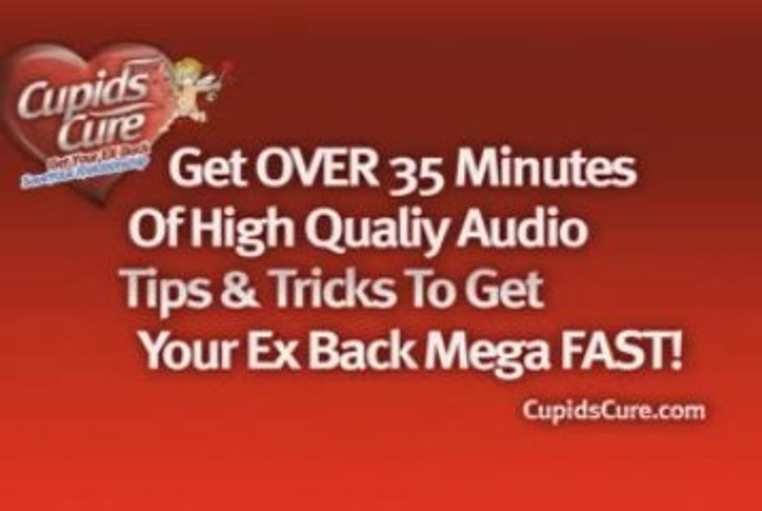 Cupids Cure - Get Your Ex Back Almost Like Magic! Look!