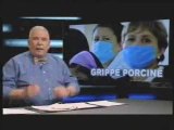 Grippe Porcine - Un journaliste courageux et bien informé