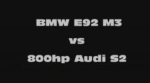 BMW ///M3 E92 Contre AUDI S2 800cv