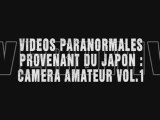 Vidéos paranormales Japonais : Caméra Amateur Vol.1
