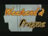 Weekend pragues