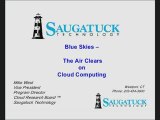 Blue Skies: The Air Clears on Cloud Computing and SaaS.