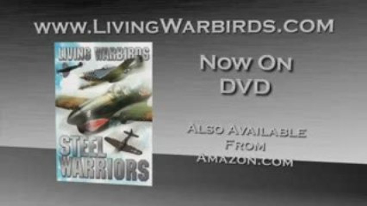 Living Warbirds: Steel Warriors - Movie Trailer