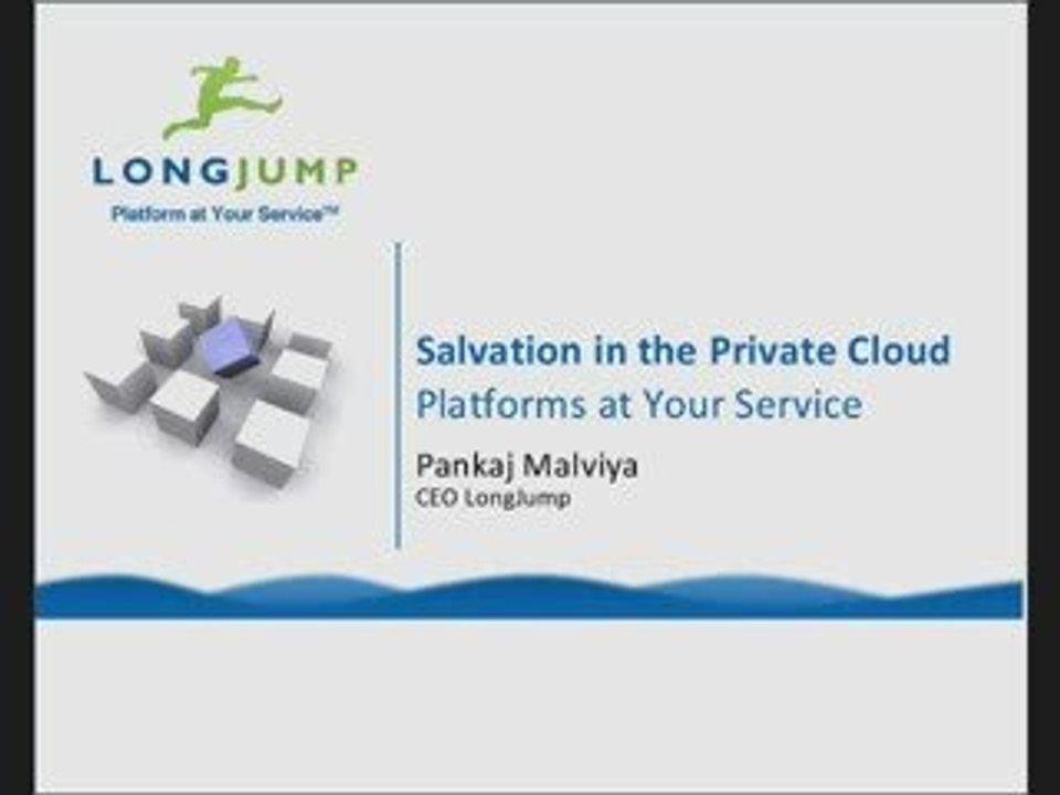 Salvation in the Private Cloud - Platforms at your Service.