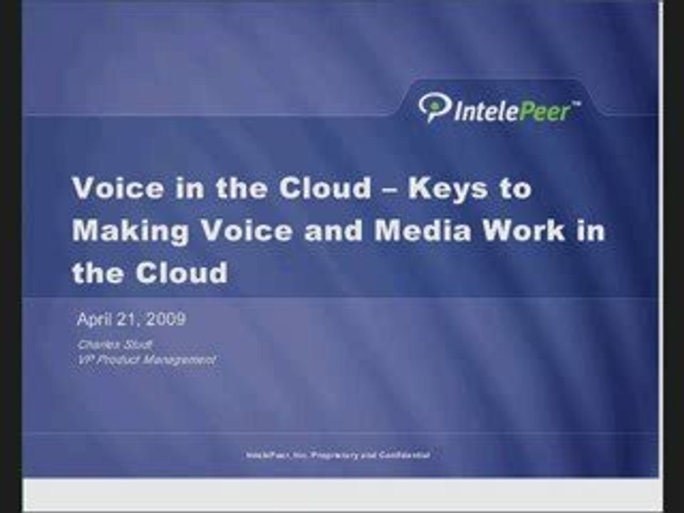 Voice in the Cloud – Keys to Making Voice & Media in Cloud.