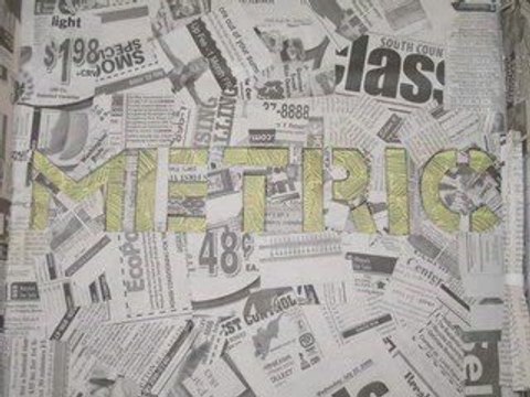 Metric: Sick Muse (Paper Mashup)