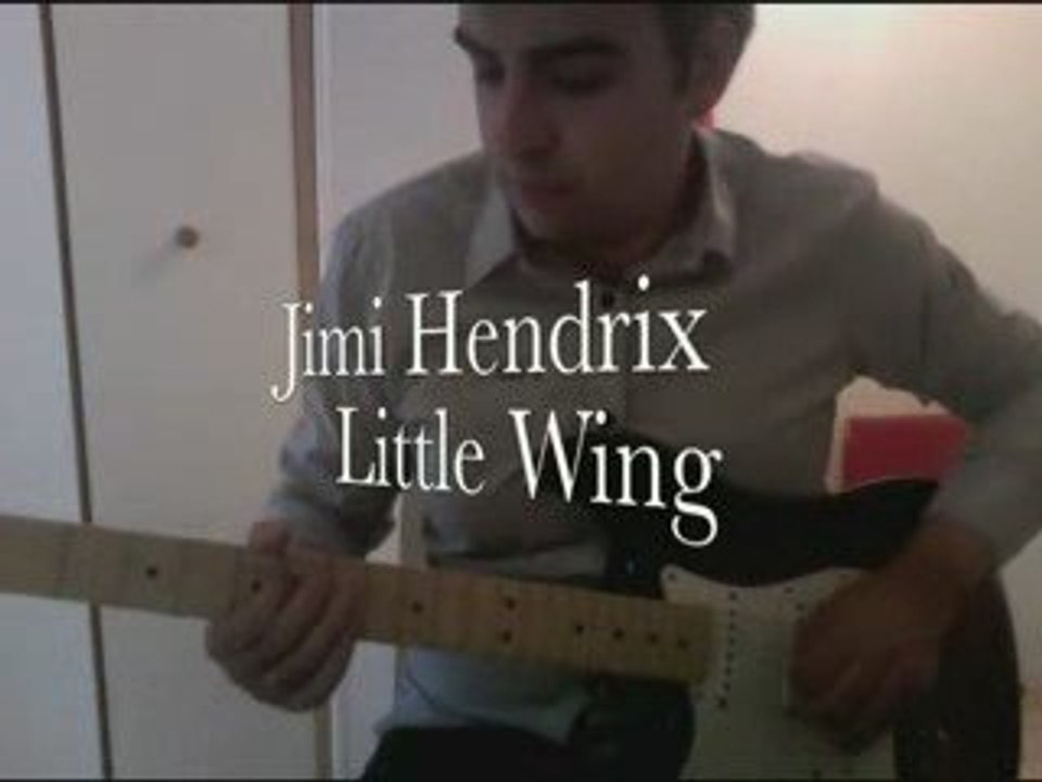 Little Wing (Jimi Hendrix cover) et petite impro