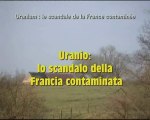 URANIO: Lo scandalo della Francia contaminata - vol. 1