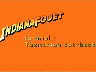 tutorial : tazmanian cut-back