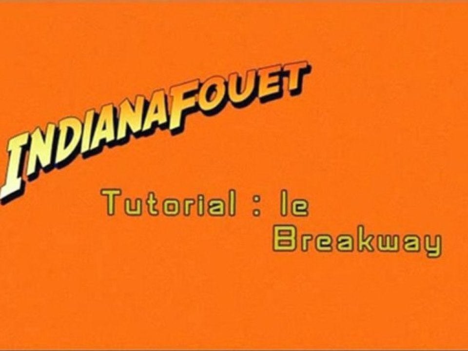 tuto breakway